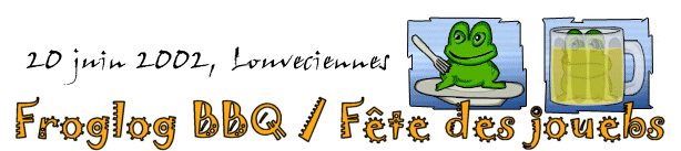 20 juin 2002, Louveciennes : Froglog BBQ / Fete des jouebs